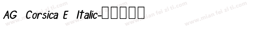 AG  Corsica E  ltalic字体转换